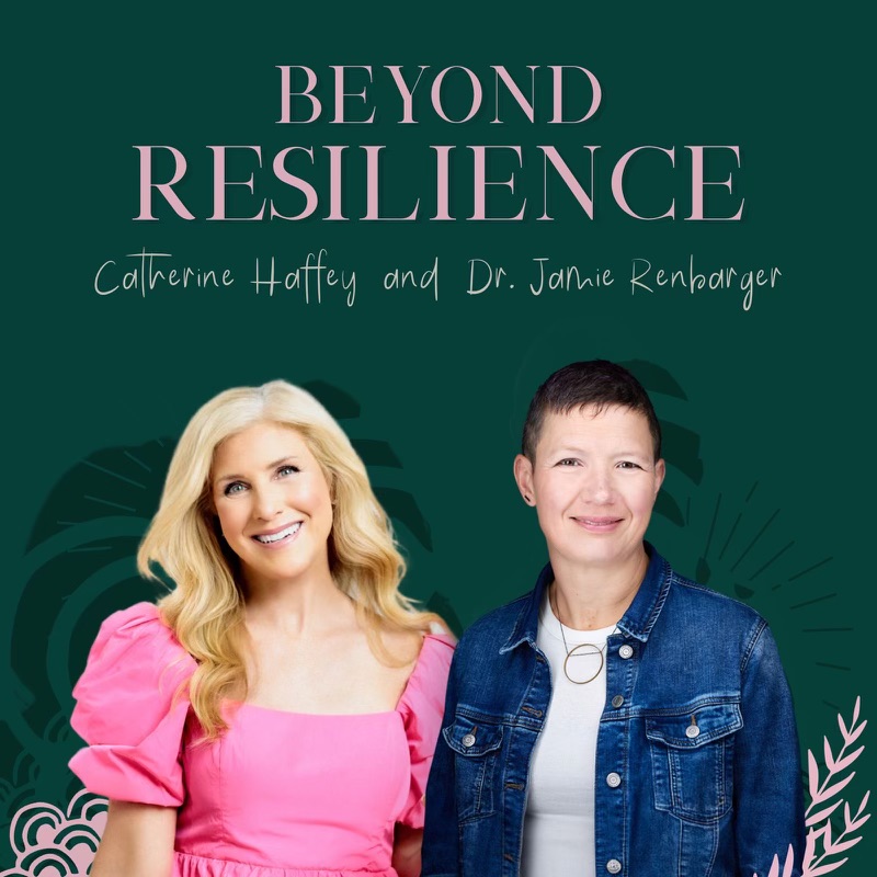 Beyond Resilience Podcast Graphic